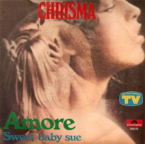 Chrisma "Amore" / "Sweet Baby Sue" (1976) cover